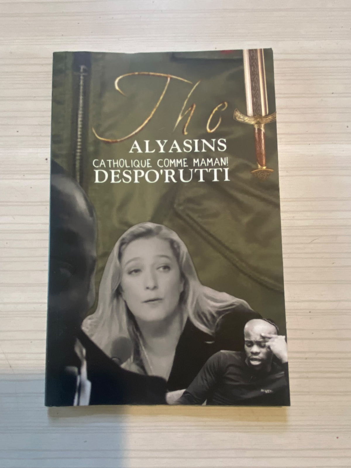 THE AL YASINS - Catholique comme Maman ! DESPO'RUTTI